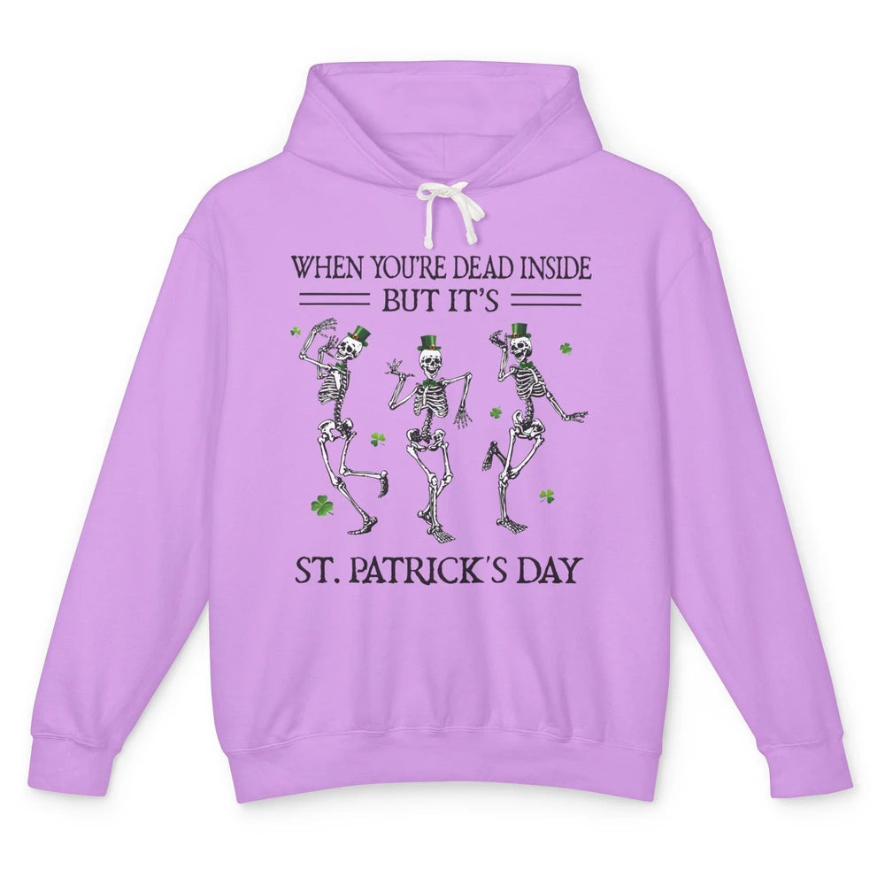 Skeletons Dancing Dead Inside But It’s St Patricks Day Irish Unisex Lightweight Hoodie