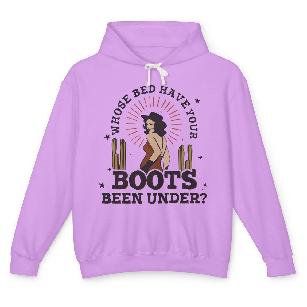 Retro Desert Cowgirl Whose Bed Your Boot Been Under Western Unisex Lightweight Hoodie