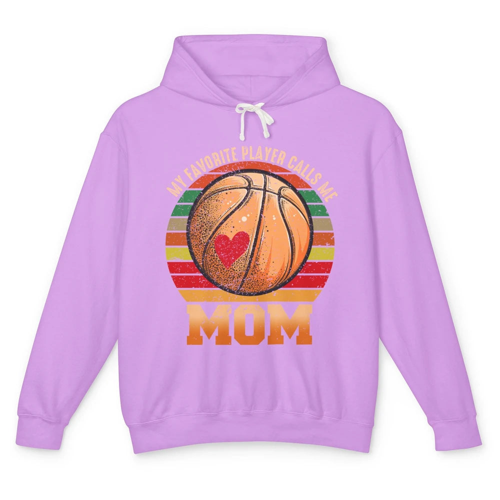 Vintage Basketball Mom My Favorite Player Calls Me Mom Unisex Lightweight Hoodie