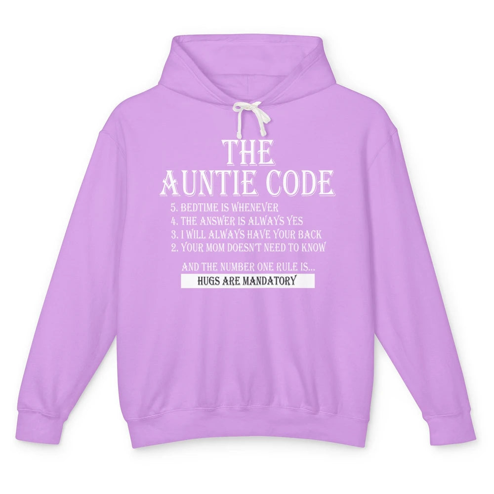 Funny The Auntie Code Rule New Aunt Life Birthday Bestie Unisex Lightweight Hoodie