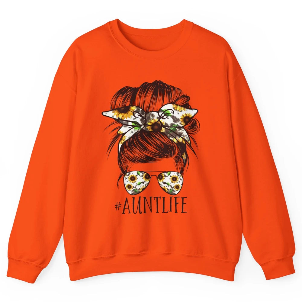 Aunt Life Messy Bun Hair Sunflower Sunglasses Bandana Auntie Unisex Crewneck Sweatshirt