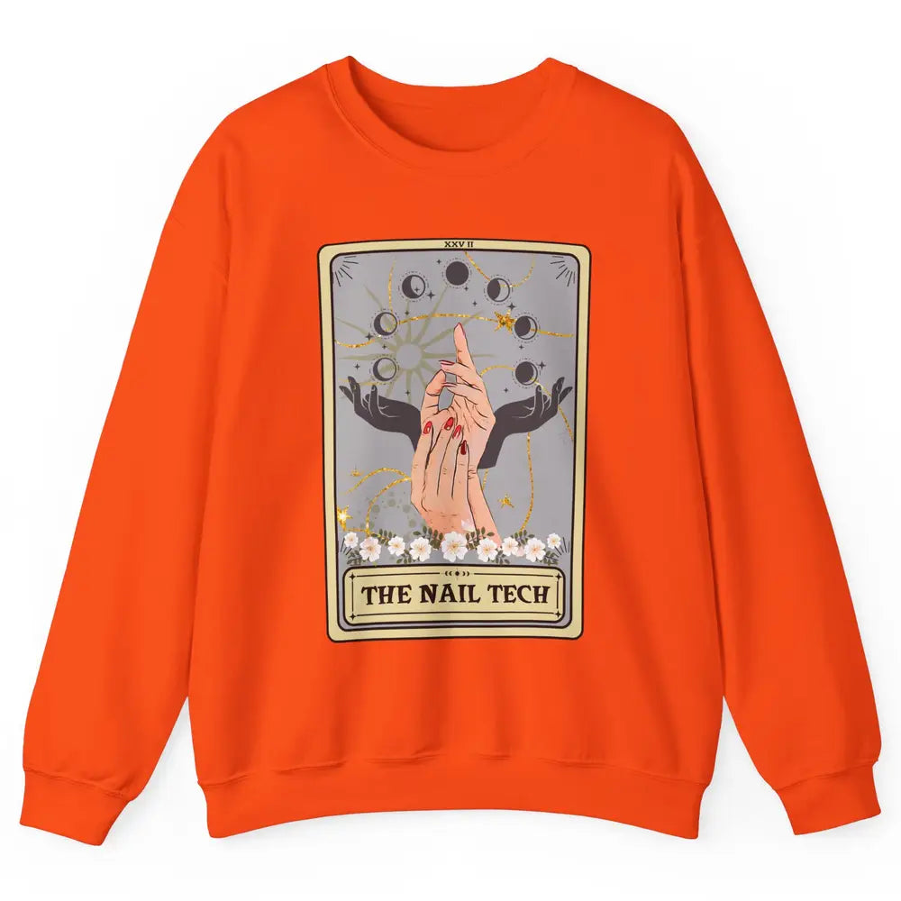 The Nail Tech Tarot Card Beautician Nail Boss Cosmetology Unisex Crewneck Sweatshirt