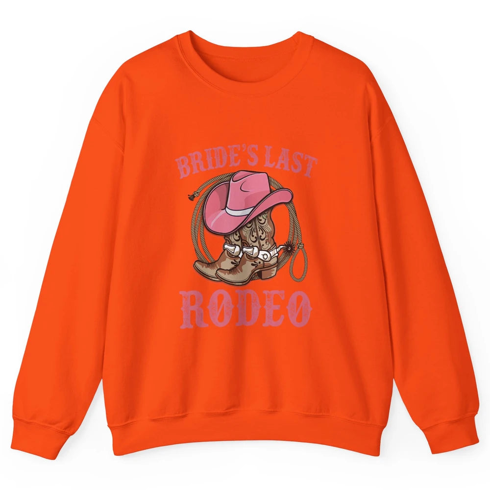 Bride's Last Rodeo Cowgirl Hat Bachelorette Party Wedding Unisex Crewneck Sweatshirt