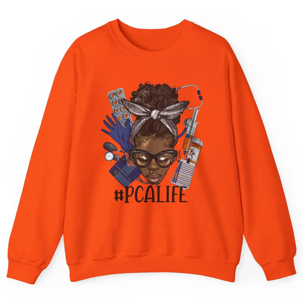 Afro Messy Bun Glasses PCA Life Patient Care Assistant Nurse Unisex Crewneck Sweatshirt