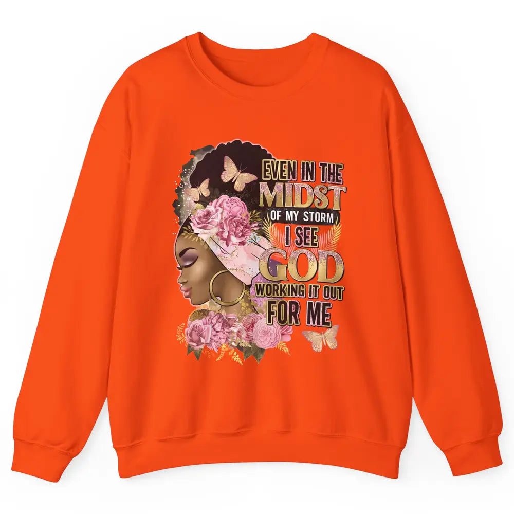 Black Girl In The Midst Of Storm Afro Woman Christian Belief Unisex Crewneck Sweatshirt