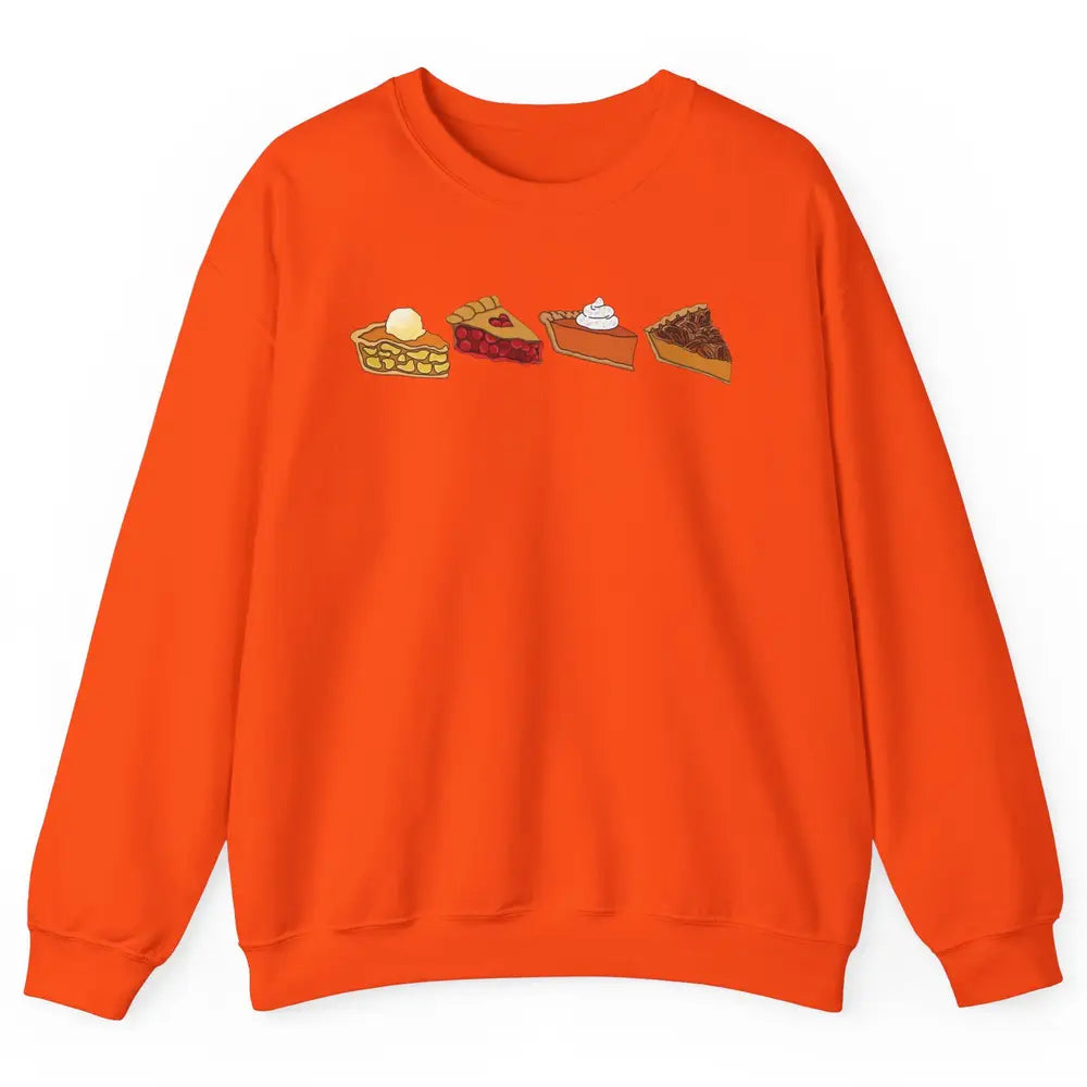 Retro Thanksgiving Pies Pumpkin Pie Pecan Pie Apple Pie Fall Unisex Crewneck Sweatshirt