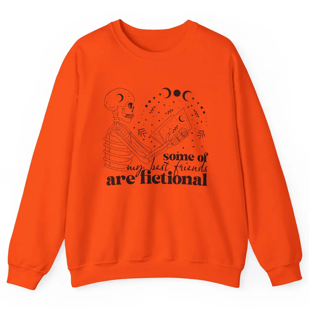 Some of My Best Friends Are Fictional Skeleton Book Lovers Unisex Crewneck Sweatshirt