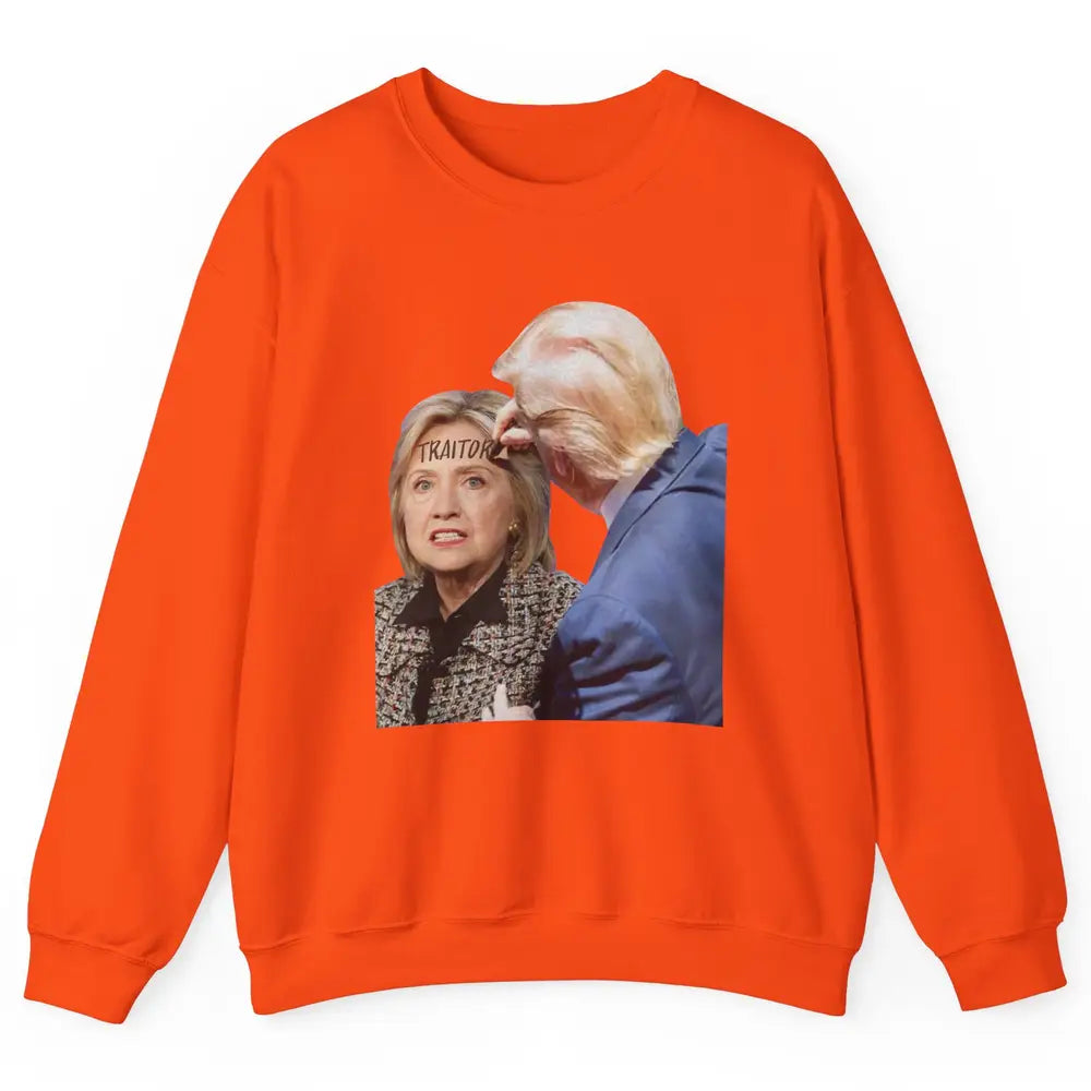 Traitor Donald Trump Writing On Forehead Of Hillary Clinton Unisex Crewneck Sweatshirt