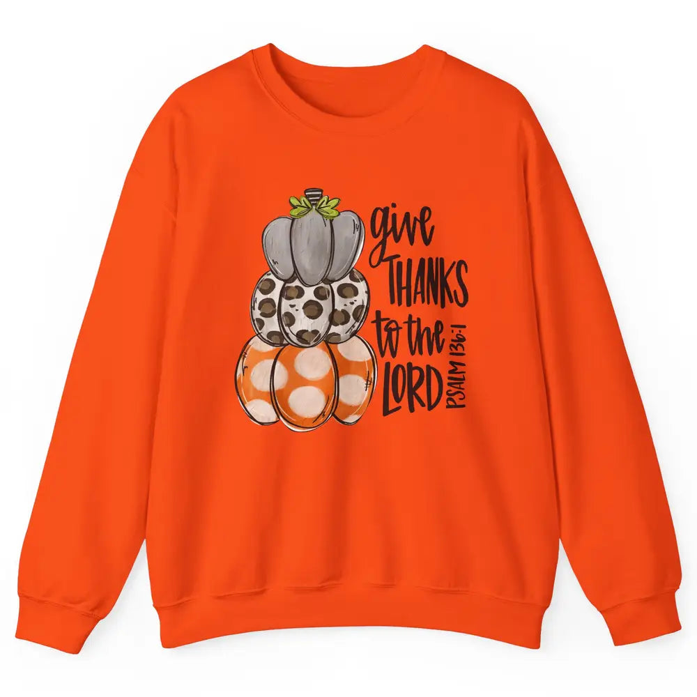 Retro Pumpkin Give Thanks To The Lord Christian Thanksgiving Unisex Crewneck Sweatshirt