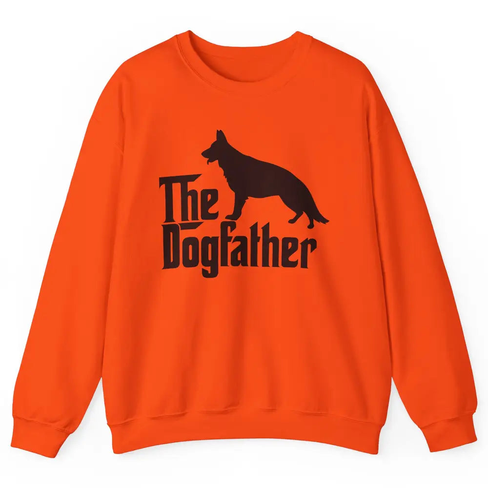 The Dogfather German Shepherd Funny Dog Dad Father Day Unisex Crewneck Sweatshirt