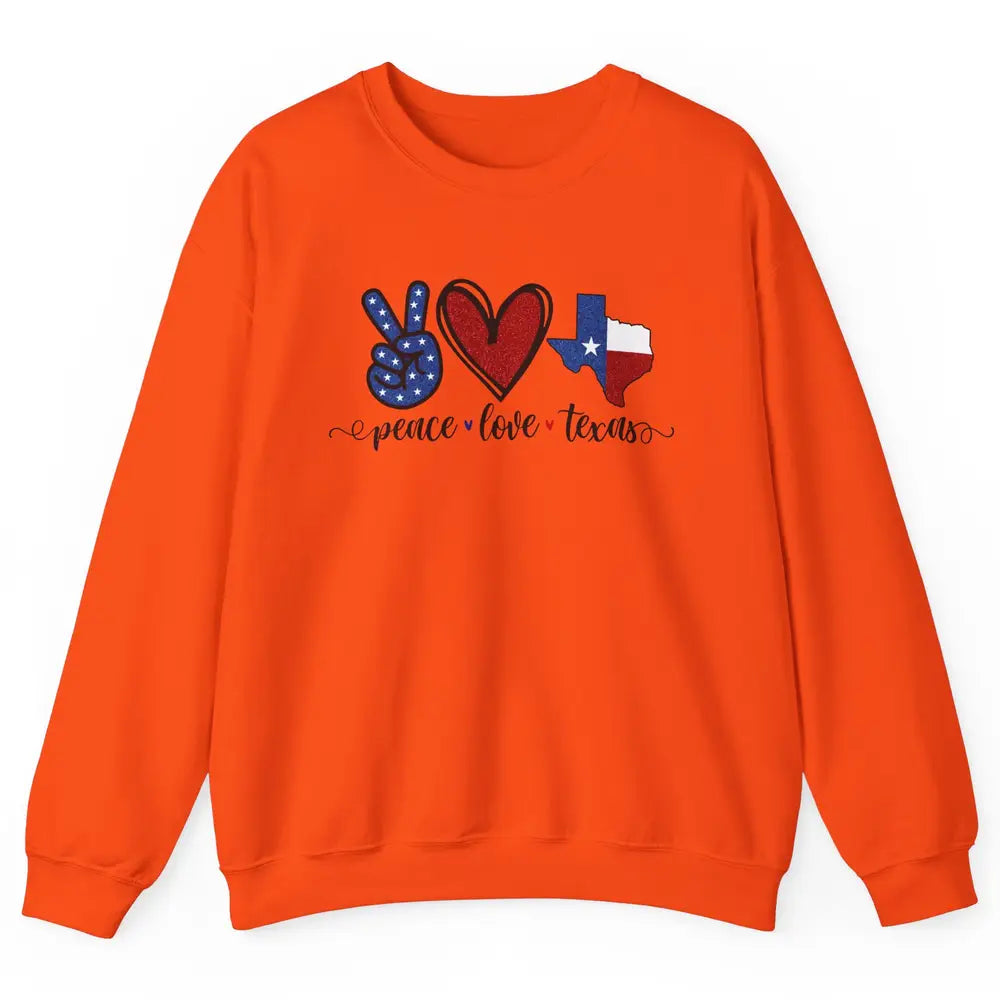 US Flag Peace Love Texas State Map Texan Pride Western Unisex Crewneck Sweatshirt