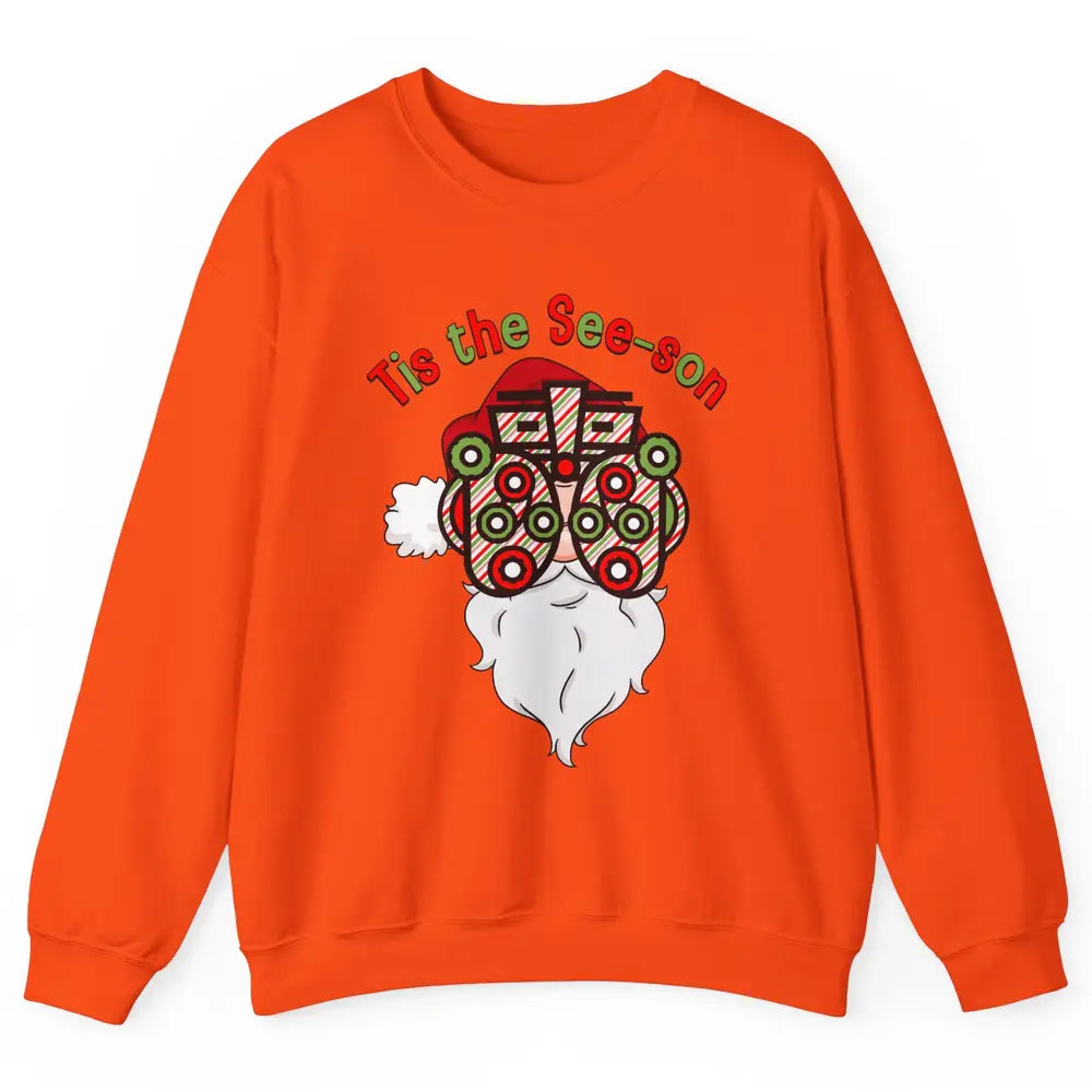 Funny Optometrist Santa Phoropter Tis The See-son Christmas Unisex Crewneck Sweatshirt