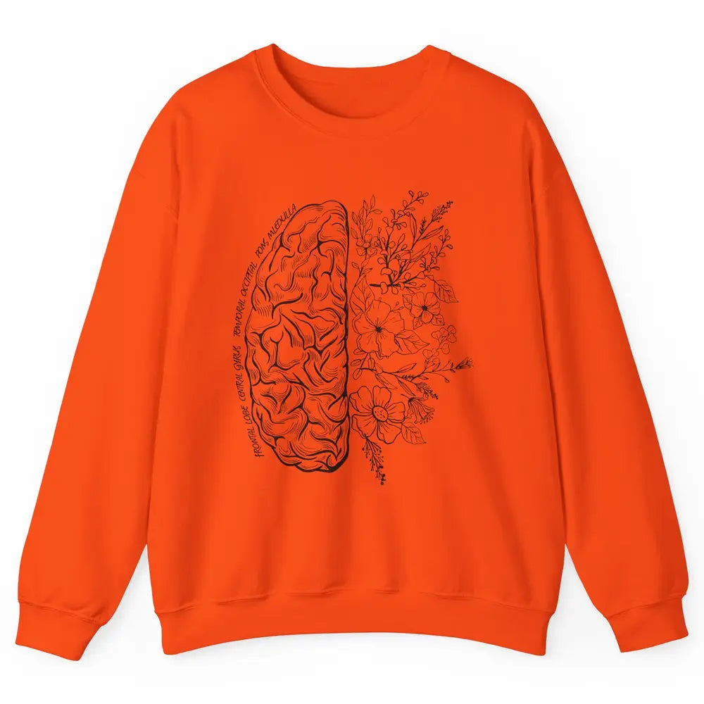 Brain Anatomy With Flowers Nursing School Doctor Neurologist Unisex Crewneck Sweatshirt