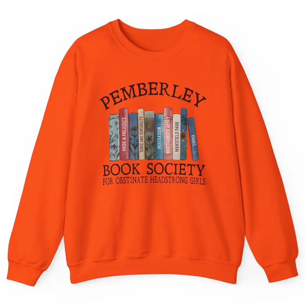 Retro Pemberley Book Society Book Reading Lovers Librarian Unisex Crewneck Sweatshirt