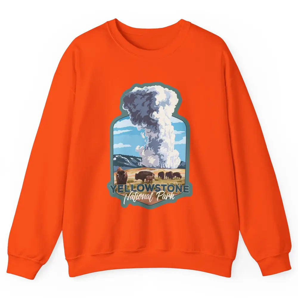 Yellowstone National Park Wyoming Old Faithful Nature Lovers Unisex Crewneck Sweatshirt