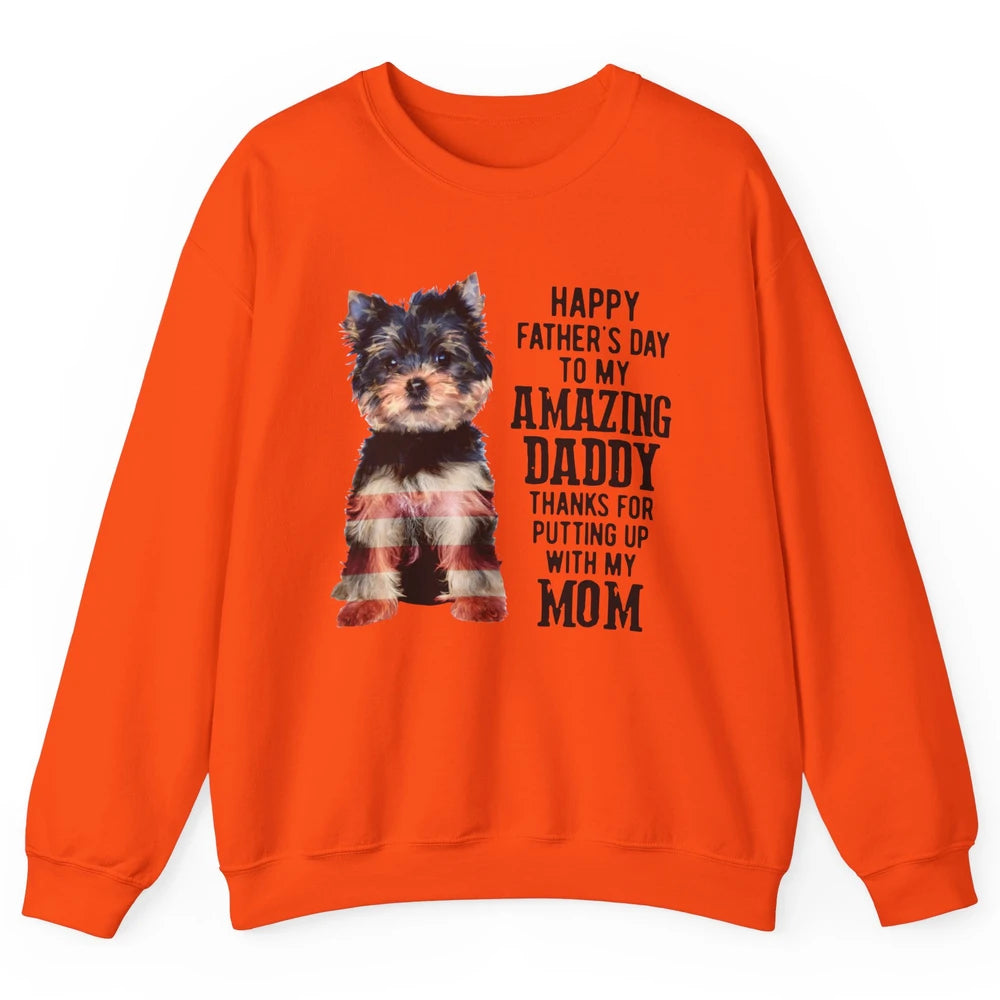 Yorkshire Terrier Fathers Day To My Amazing Dad Yorkie Lover Unisex Crewneck Sweatshirt