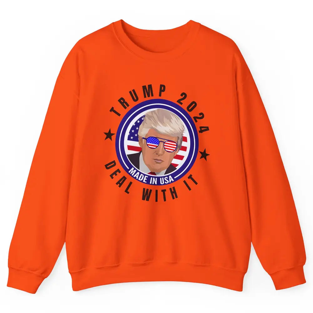 Vote Trump 2024 Deal With It Funny Republican Pro America Unisex Crewneck Sweatshirt