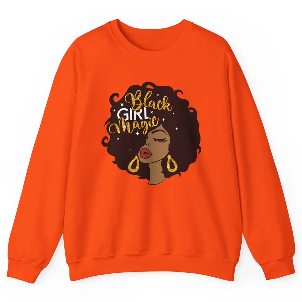 Black Girl Magic Afro Girls Melanin Black Woman Black Queen Unisex Crewneck Sweatshirt