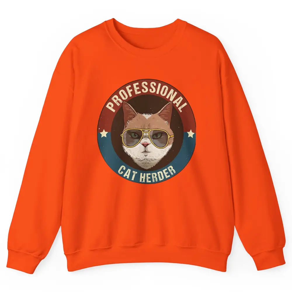 Vintage Cat Glasses Professional Cat Herder Cat Mom Cat Dad Unisex Crewneck Sweatshirt