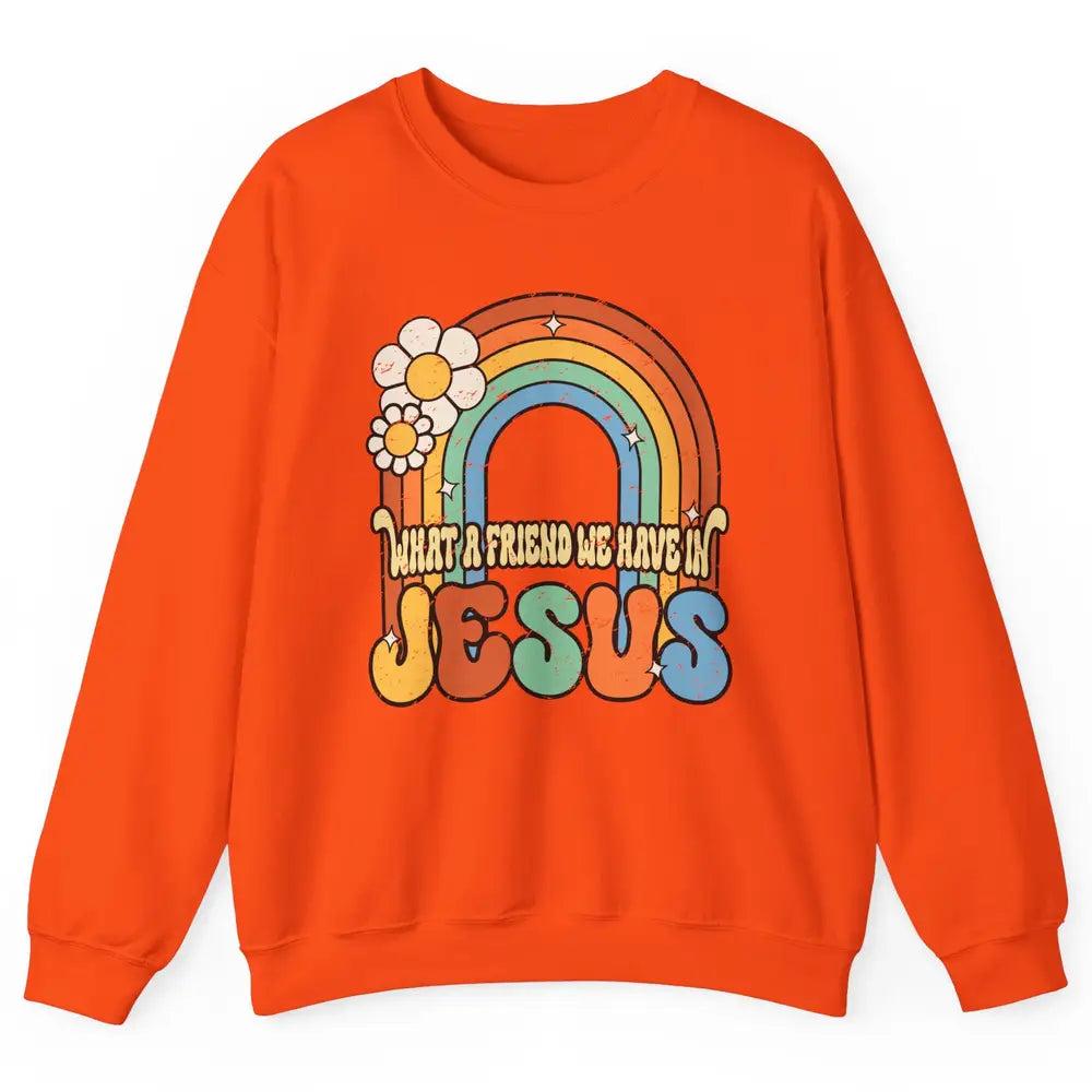 Boho Rainbow Christian What A Friend We Have In Jesus God Unisex Crewneck Sweatshirt