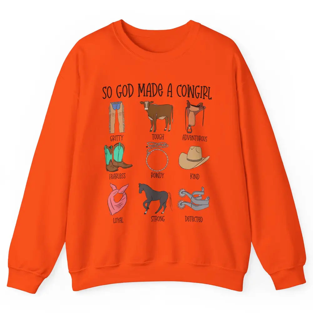 So God Made A Cowgirl Boot Hat Rodeo Western Country Cowgirl Unisex Crewneck Sweatshirt