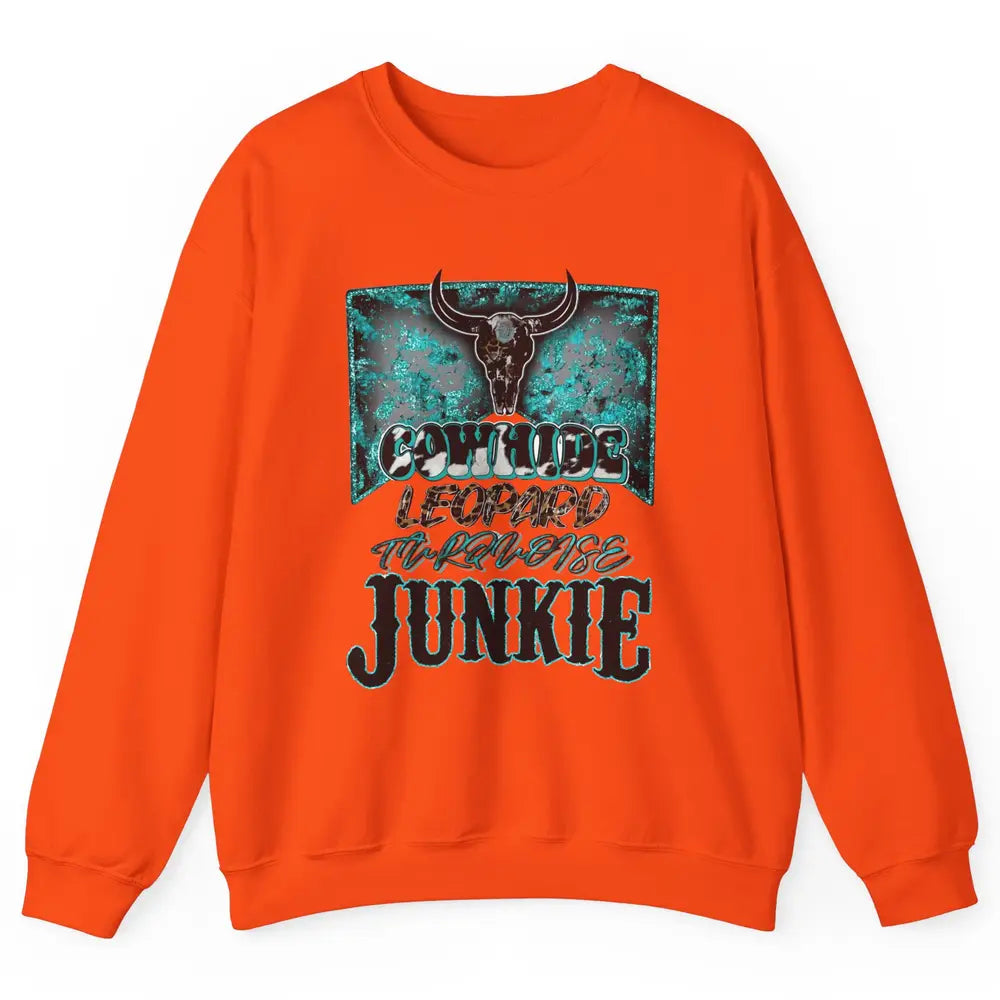 Bull Skull Cowhide Leopard Turquoise Junkie Western Country Unisex Crewneck Sweatshirt