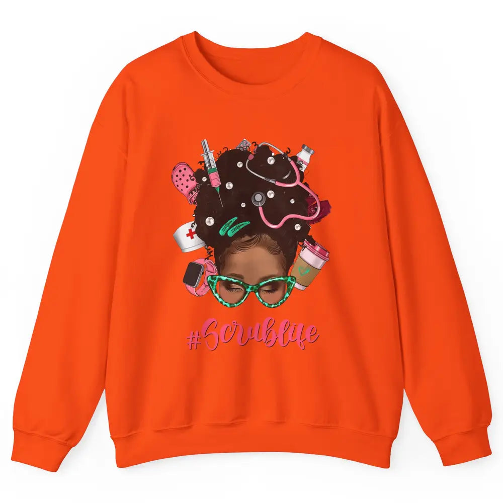 Afro Melanin Messy Bun Nurse Scrub Life CNA Appreciation Unisex Crewneck Sweatshirt