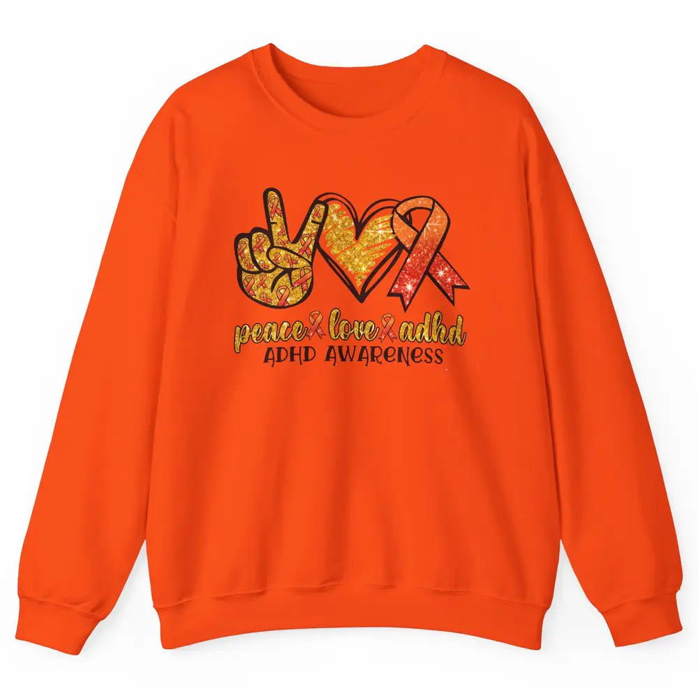 ADHD Awareness Month Peace Love ADHD Orange Ribbon Unisex Crewneck Sweatshirt