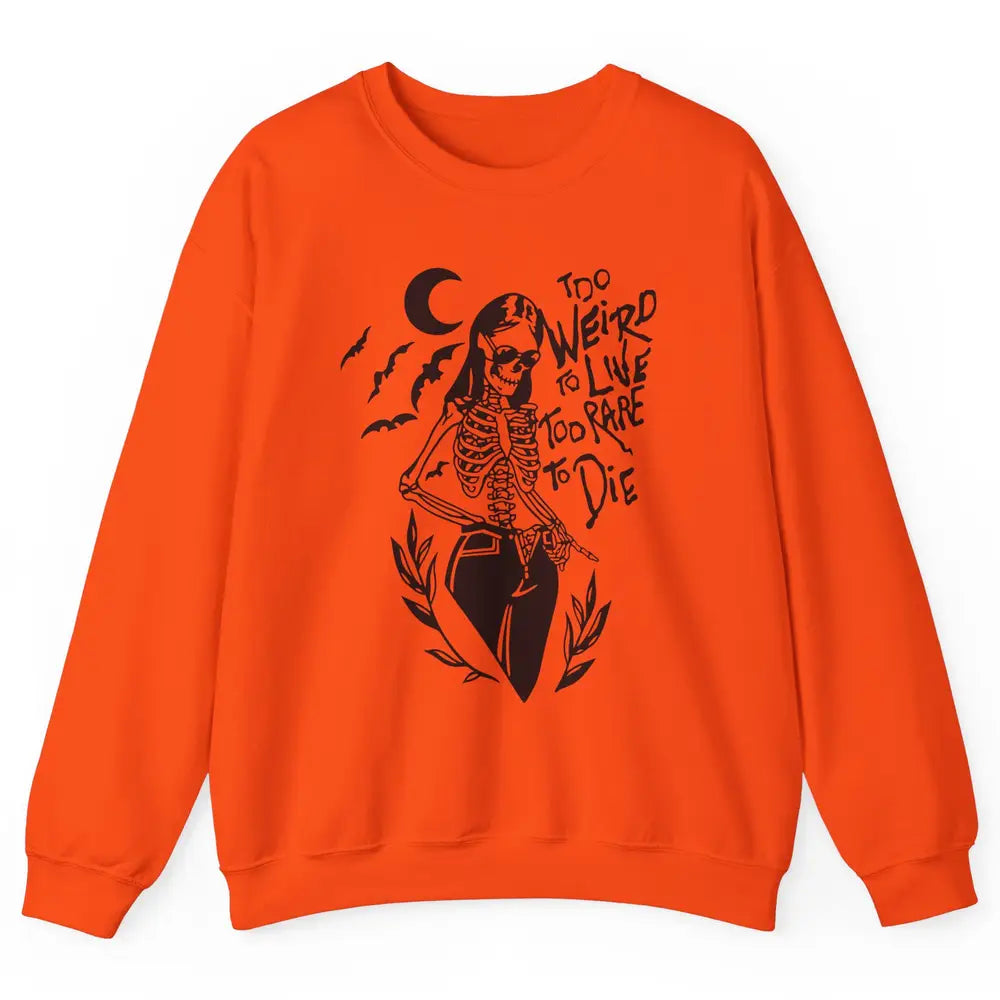 Too Rare To Die Funny Skeleton Woman Skull Aesthetic Costume Unisex Crewneck Sweatshirt