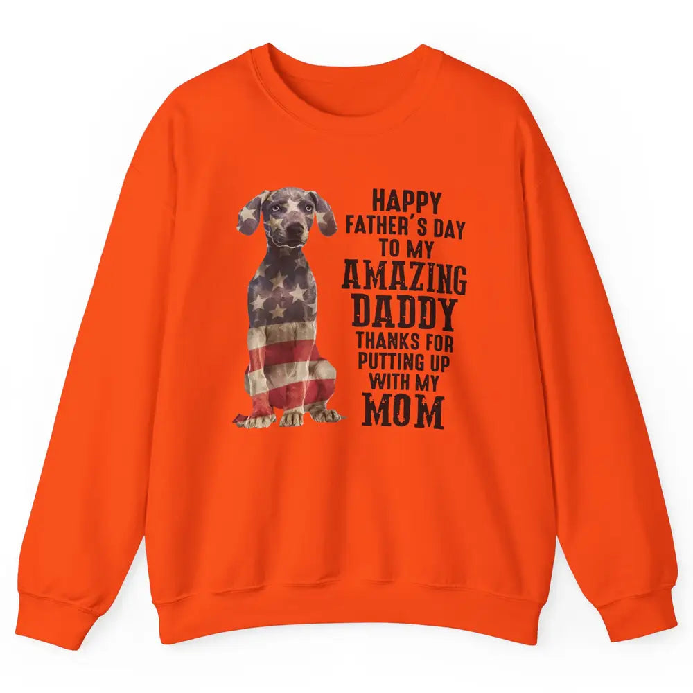 US Flag Weimaraner Dad Happy Fathers Day To My Amazing Daddy Unisex Crewneck Sweatshirt