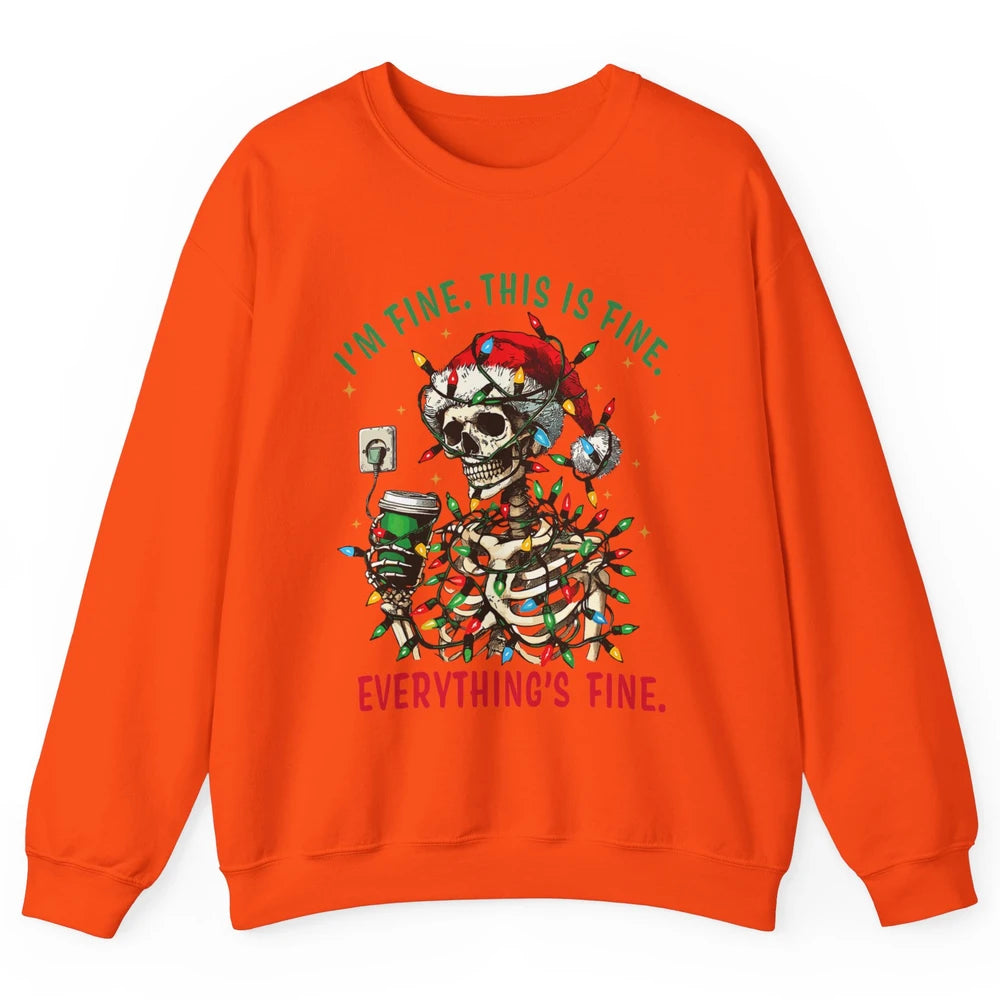 Funny Skull Everything Is Fine Christmas Lights Skeleton Xmas Sarcastic Unisex Crewneck Sweatshirt