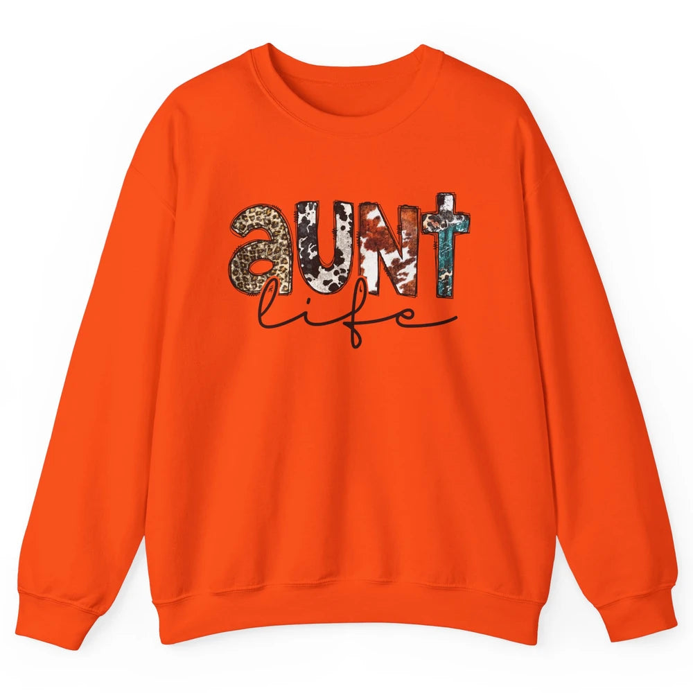 Aunt Life Western Country Leopard Southern Auntie Gift Unisex Crewneck Sweatshirt