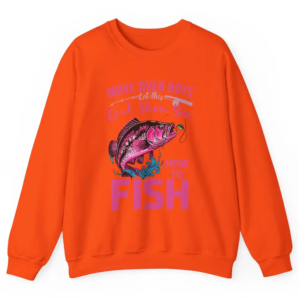 Bass Fishing Girl Show How To Fish Reel Girls Fish Fisherman Unisex Crewneck Sweatshirt