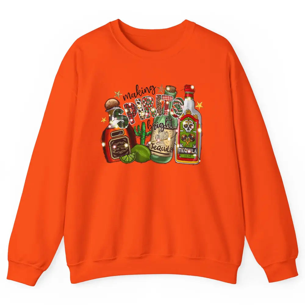 Making Spirits Bright Christmas Drinks Tequila Western Xmas Unisex Crewneck Sweatshirt