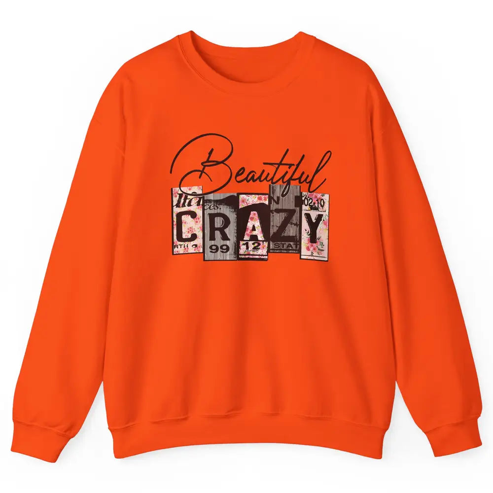 Beautiful Crazy Floral Western Country Girl Mother Gift Unisex Crewneck Sweatshirt