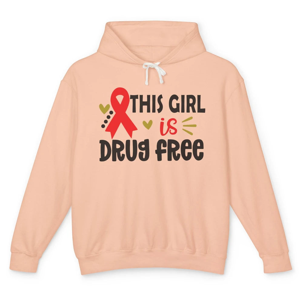 This Girl Is Drug Free Red Ribbon Week Say No To Drugs Unisex Lightweight Hoodie