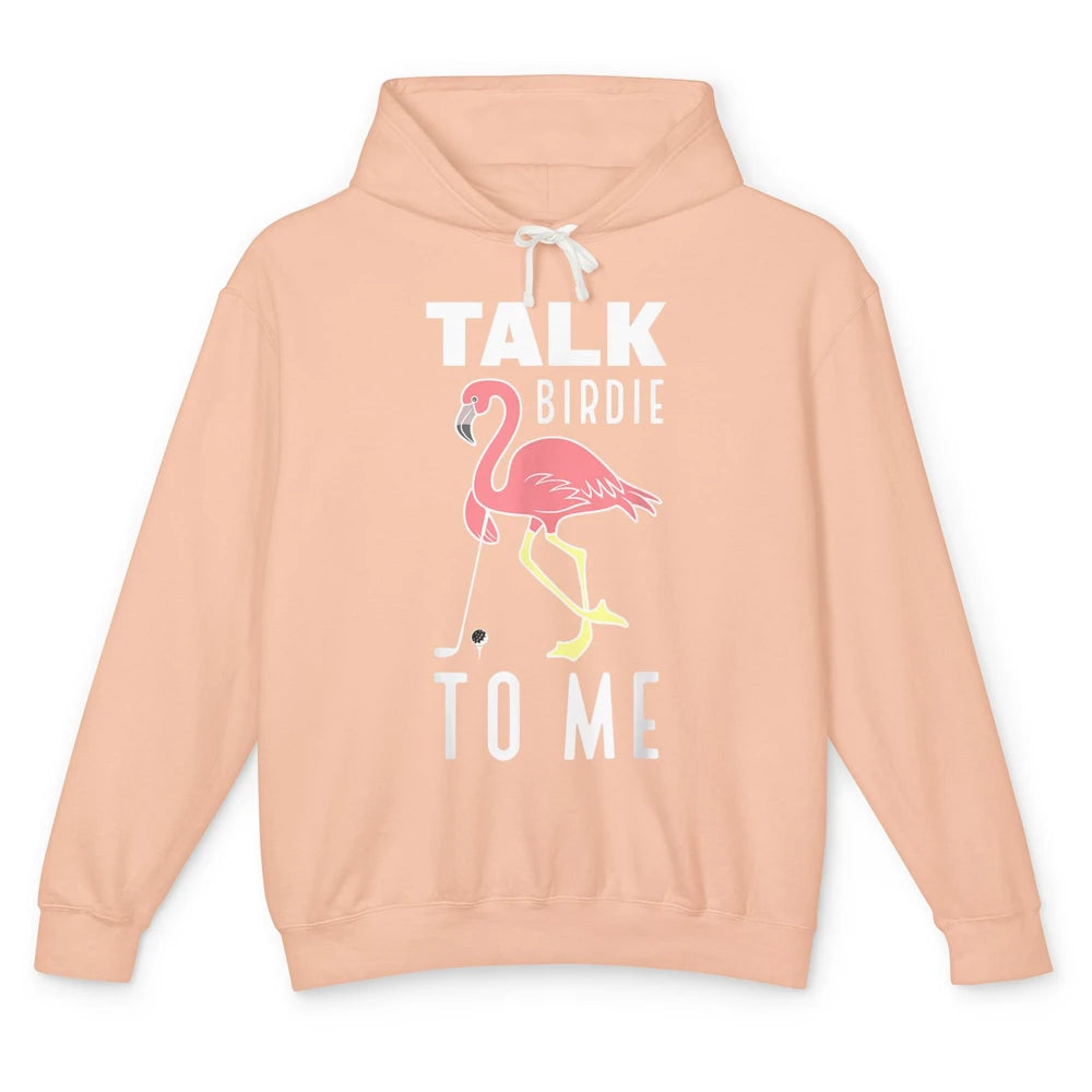 Funny Talk Birdie To Me Golf Player Retro Golfer Flamingo Unisex Lightweight Hoodie