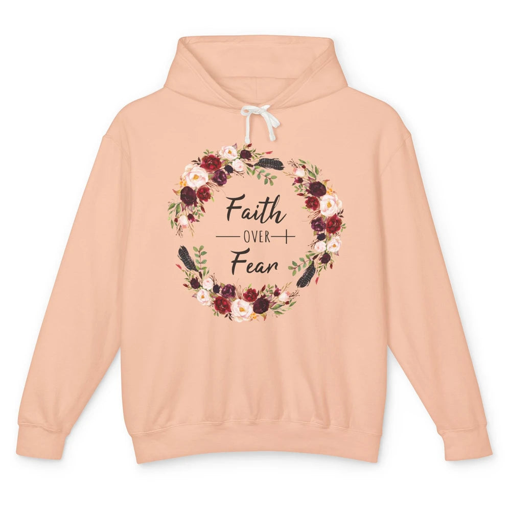 Wreath Faith Over Fear Bible Jesus God Christian Belief Gift Unisex Lightweight Hoodie