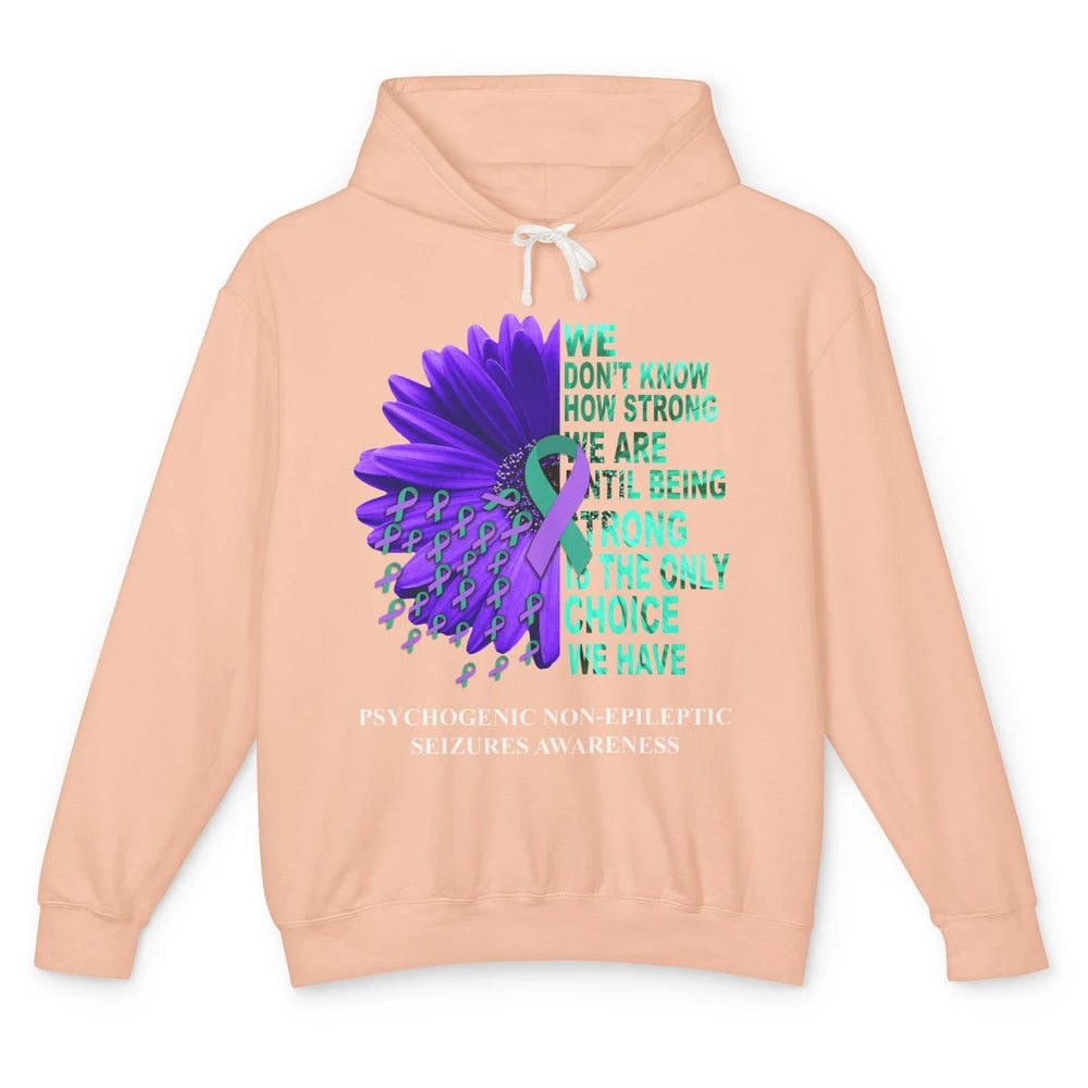 PNES Awareness We Don't Know How Strong Purple Teal Ribbon Unisex Lightweight Hoodie