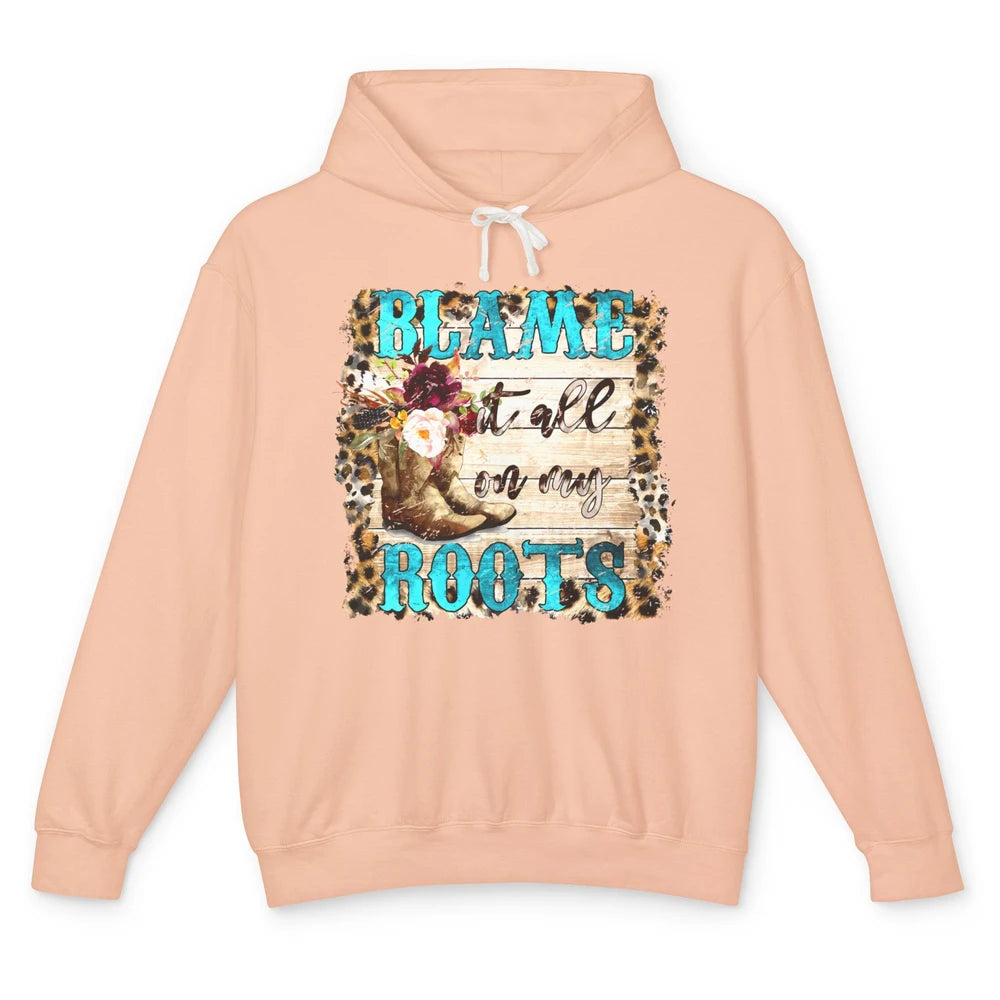 Retro Leopard Cowboy Boots Blame It On My Roots Western Girl Unisex Lightweight Hoodie