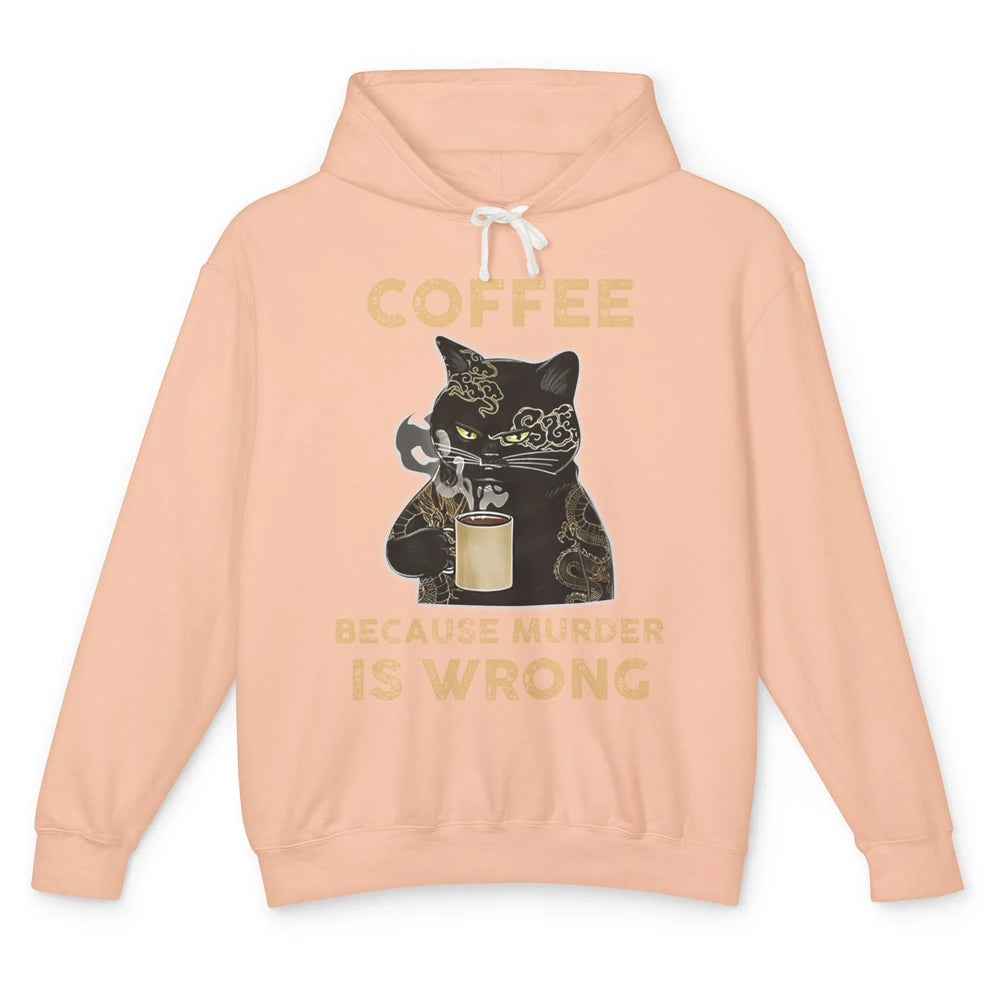 Retro Black Cat Coffee Because Murder Is Wrong Coffee Lovers Unisex Lightweight Hoodie