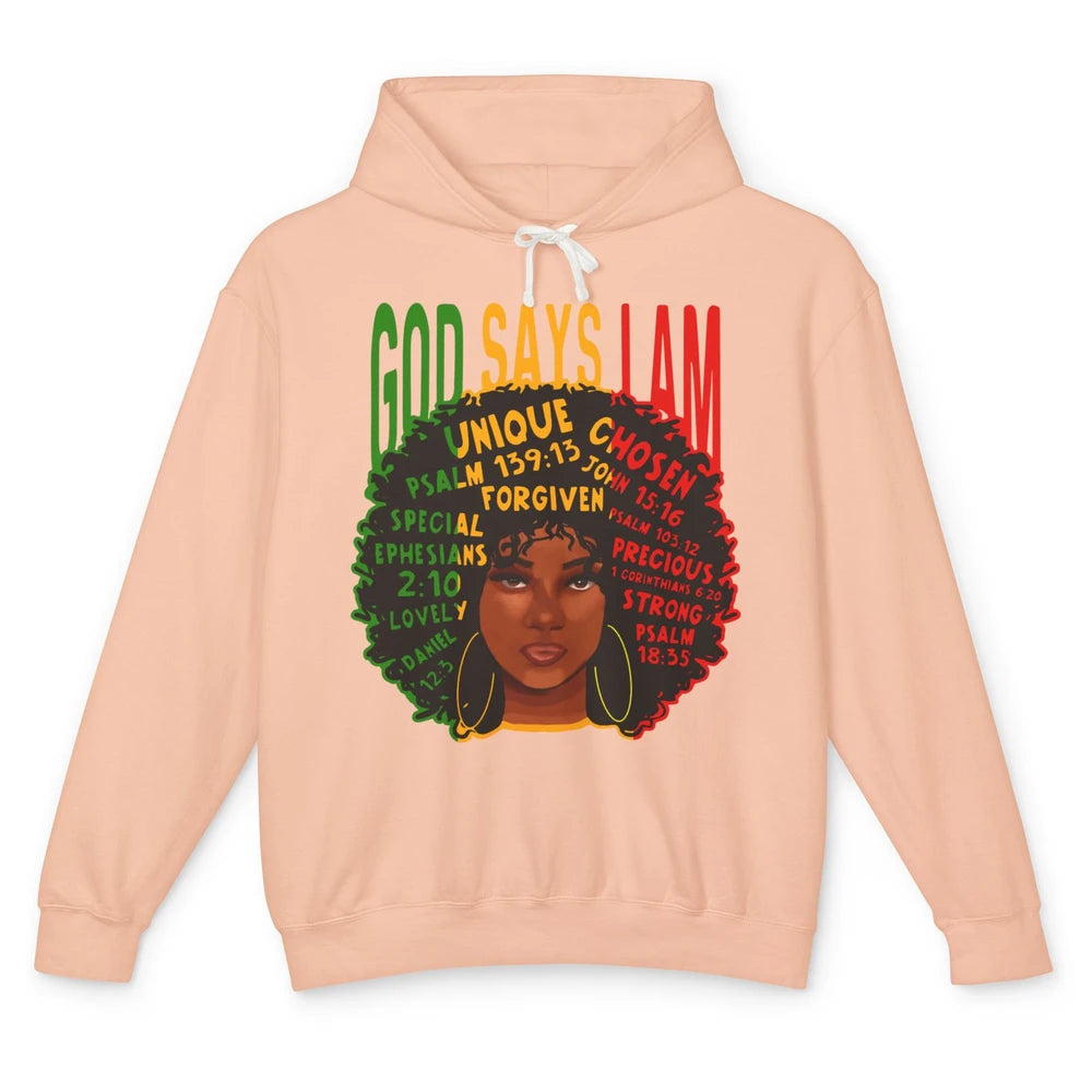 Afro Woman God Say I Am Black Melanin African American Woman Unisex Lightweight Hoodie