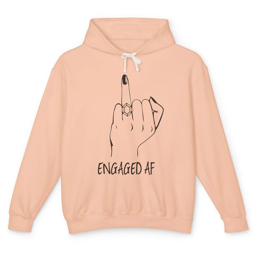 Funny Engaged AF Bride Finger Future Engagement Diamond Ring Unisex Lightweight Hoodie