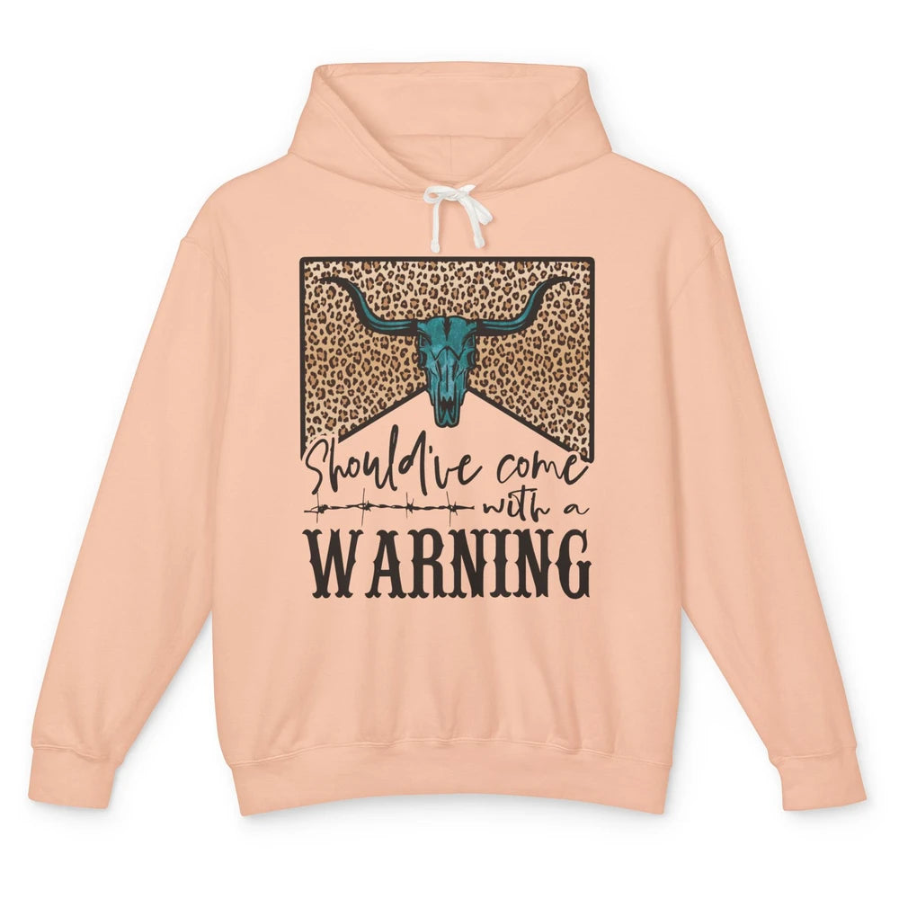 Retro Bull Skull Should've Come With Warning Western Country Unisex Lightweight Hoodie