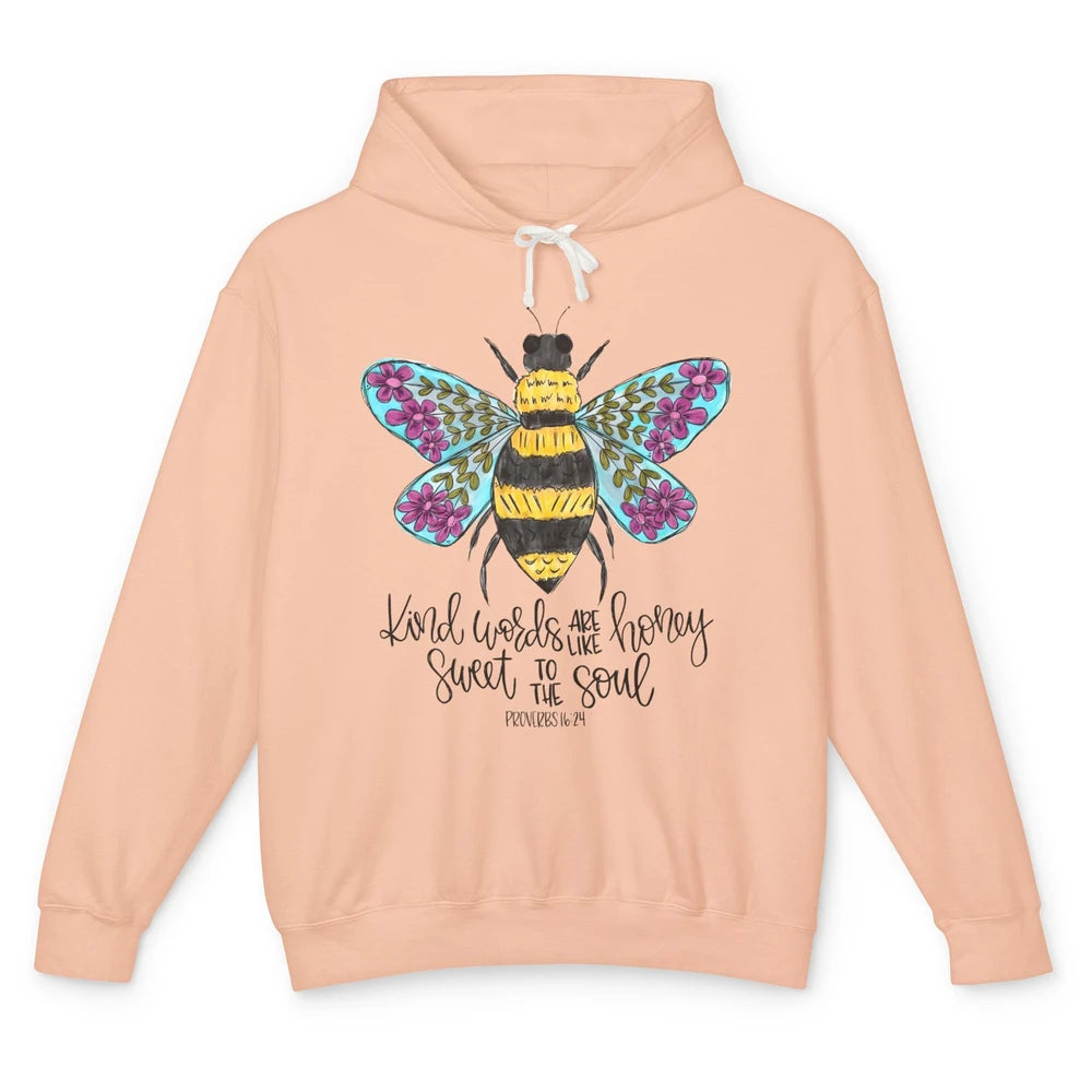 Christian Kind Words Are Like Honey Bible Verse Religious Unisex Lightweight Hoodie