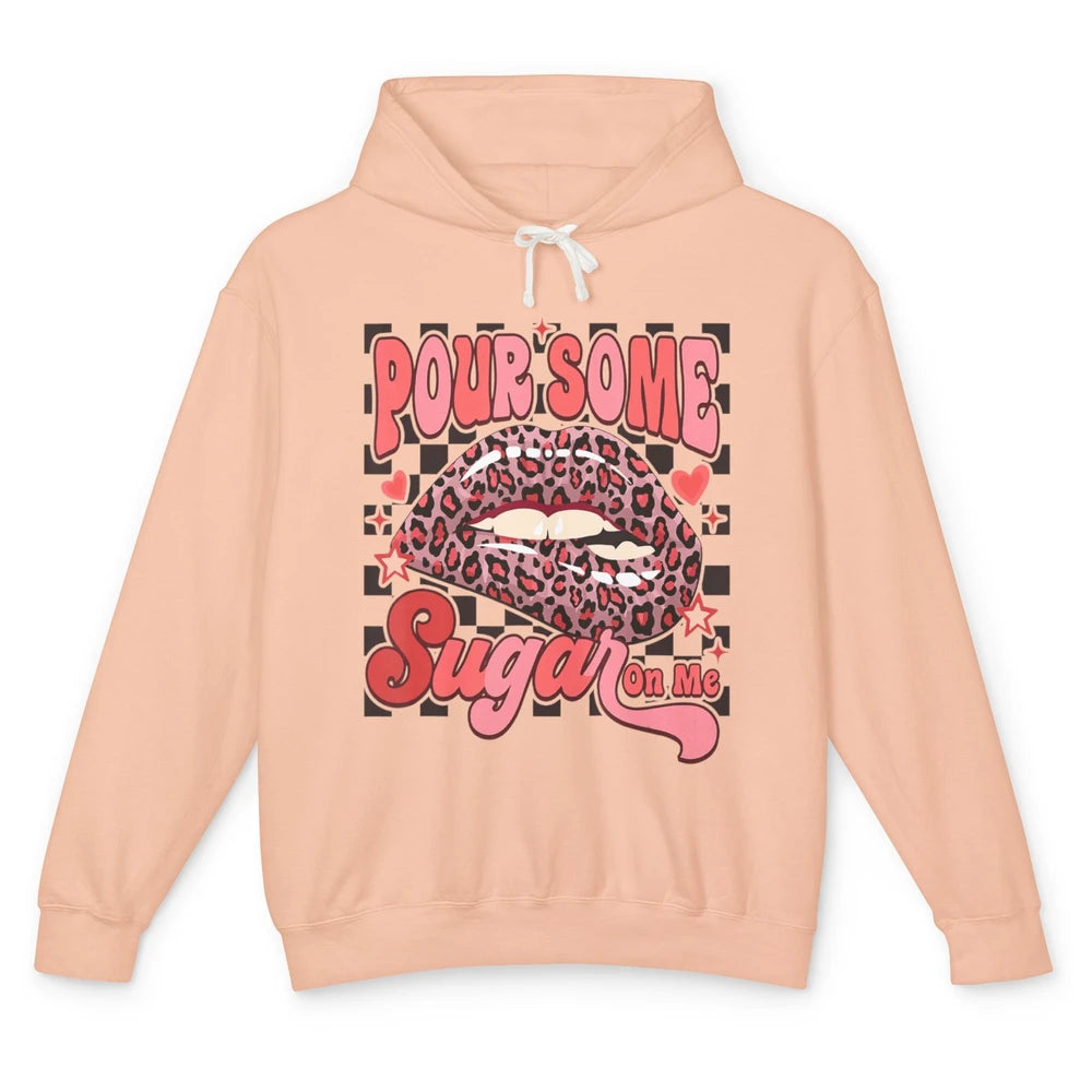 Pour Some Sugar On Me Valentines Day Sexy Lips Heart Love Unisex Lightweight Hoodie