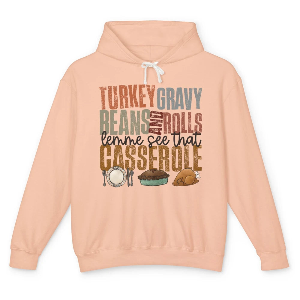 Turkey Gravy Beans And Rolls Thanksgiving Dinner Turkey Day Unisex Lightweight Hoodie