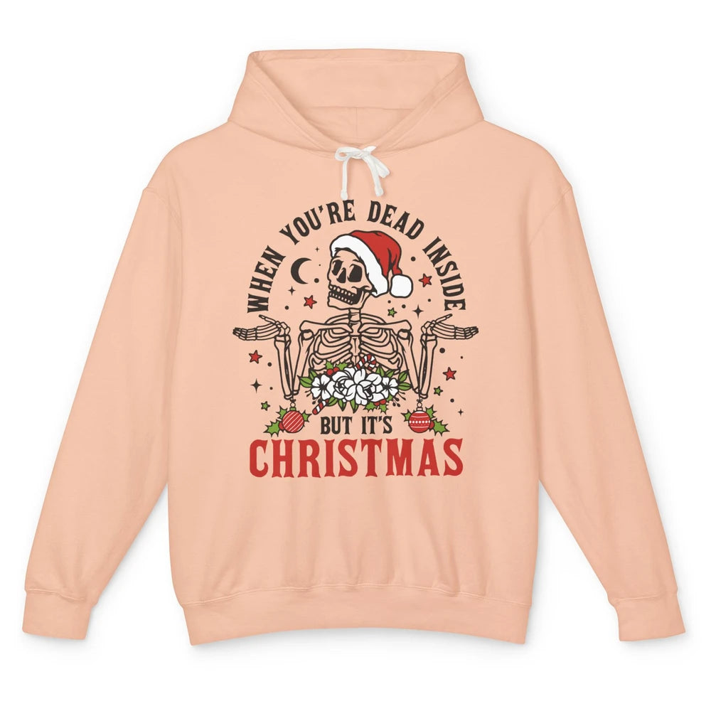 Funny Skeleton Christmas Dancing Dead Inside But Its Holiday Unisex Lightweight Hoodie