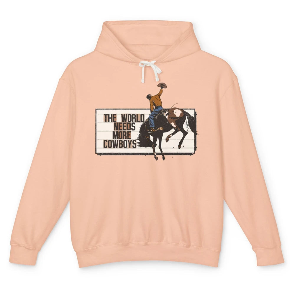 Retro Cowboy Bucking Horse World Needs More Cowboy Western Unisex Lightweight Hoodie