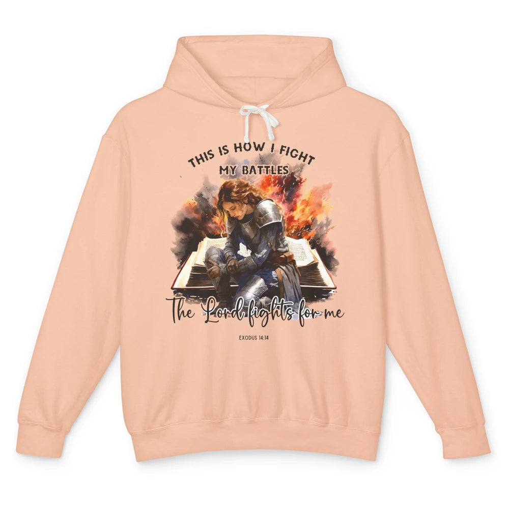 Christian Woman This Is How I Fight My Battles Bible Verse Unisex Lightweight Hoodie